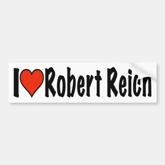 Ik hou van Robert Reich Bumpersticker (Voorkant)