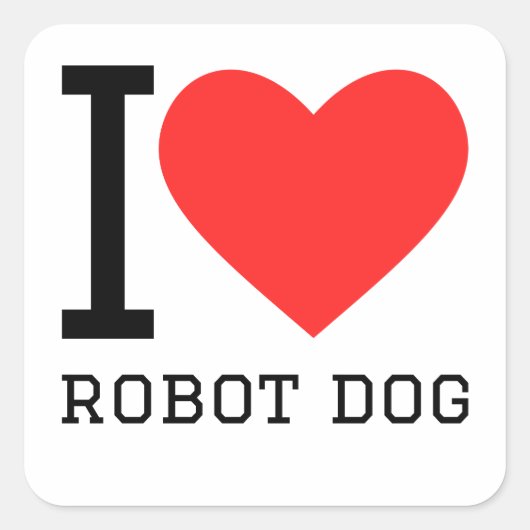 Ik hou van robothond vierkante sticker (Voorkant)