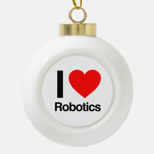 ik hou van robotica keramische bal ornament (Voorkant)