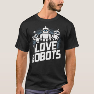 Ik Hou Van Robots Enthousiast Leuk Creatief Speels T-shirt