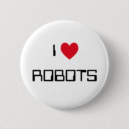 Ik hou van robots ronde button 5,7 cm (Voorkant)