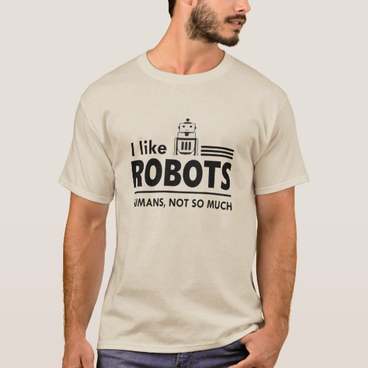 Ik hou van Robots TShirt, Funny Robot Quote T-Shir T-shirt (Voorkant)