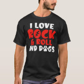 Ik hou van Rock en Roll en Dogs Rocker T-shirt (Voorkant)