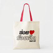 Ik hou van Roi Et, Isan, Thailand Tote Bag (Voorkant)