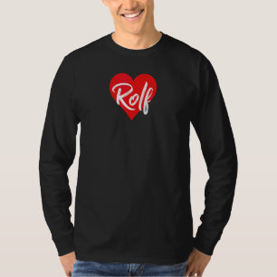 Ik hou van Rolf voornaam  Liefde Hart T-shirt