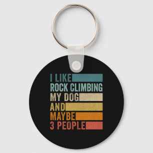 Ik Hou Van Rotsbeklimmen Mijn Hond En Misschien 3 Sleutelhanger
