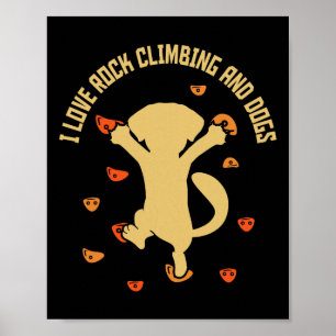 Ik hou van rotsklimmen en honden - Boulder Boulder Poster