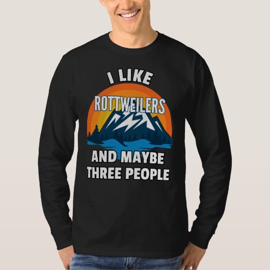 Ik hou van Rottweilers en misschien drie mensen T-shirt (Voorkant)