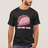 Ik hou van roze taco's Grappig Mannen Graphic T-sh T-shirt (Voorkant)