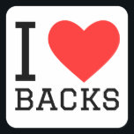 Ik hou van ruggen vierkante sticker<br><div class="desc">Ik hou van ruggen ,  voor spierliefhebbers</div>