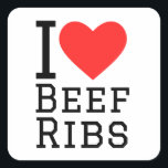 Ik hou van runderribben vierkante sticker<br><div class="desc">Ik hou van runderribben,  voor vleesliefhebbers</div>