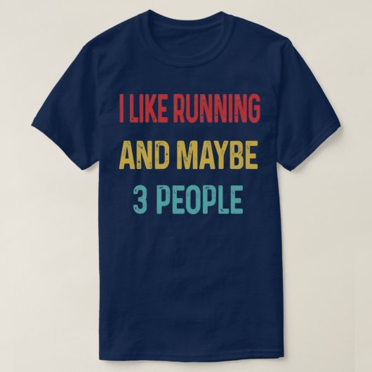 Ik hou van Running en misschien 3 mensen T-shirt (Design voorkant)