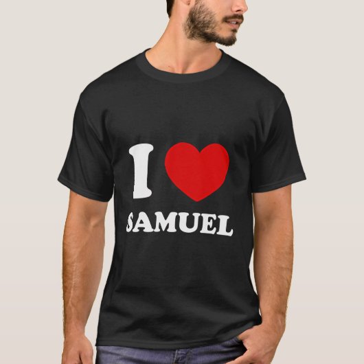 Ik hou van Samuel Ik hart Samuel Grappig Samuel T-shirt (Voorkant)