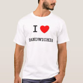 Ik hou van SANDWICHES (voedsel) T-shirt (Voorkant)