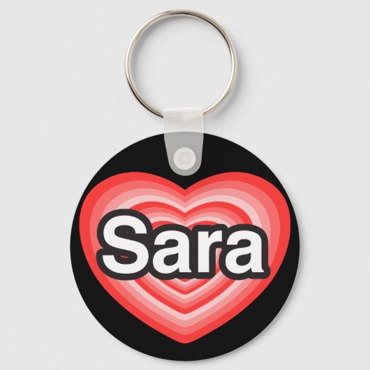 Ik hou van Sara. Ik hou van je Sara. Hart Sleutelhanger (Voorkant)