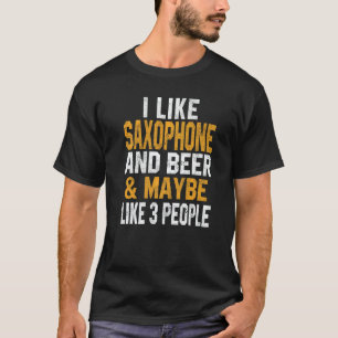 Ik hou van saxofoon en bier Koperen Muziekinstrum T-shirt