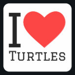 Ik hou van schildpadden vierkante sticker<br><div class="desc">Ik hou van schildpadden, voor dierenrijk liefhebbers</div>