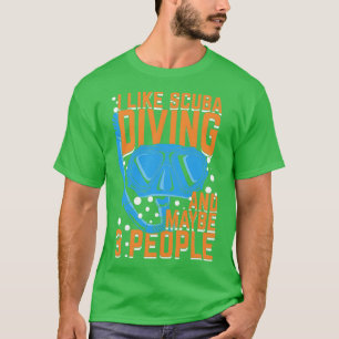 Ik hou van Scuba-duiken en misschien 3 mensen T-shirt