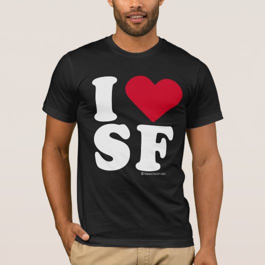 "Ik hou van SF" "Ik hou van SAN FRANCISCO" T-shirt (Voorkant)