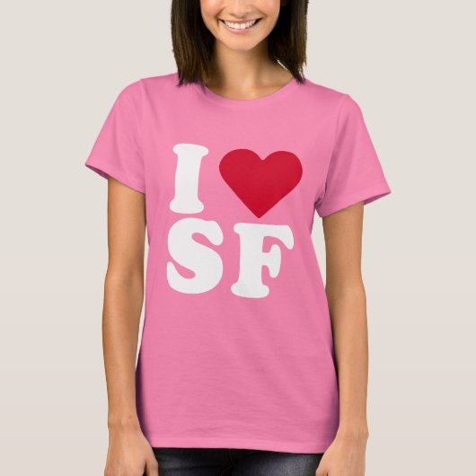 Ik hou van SF T-shirt (Voorkant)