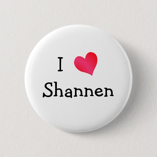 Ik hou van Shannen Ronde Button 5,7 Cm (Voorkant)
