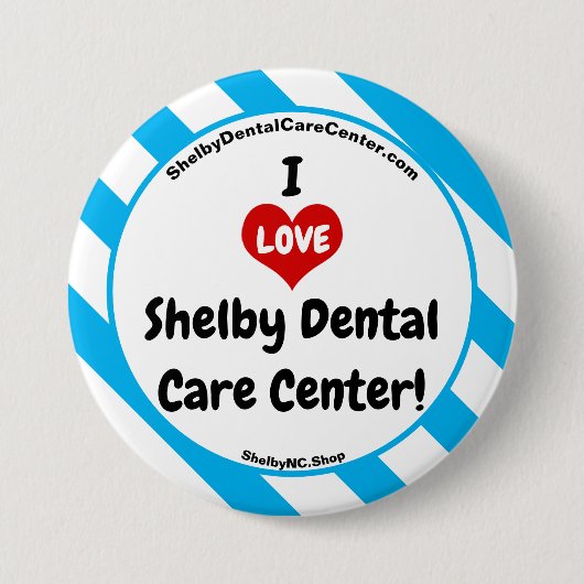 Ik hou van Shelby Dental Care Center..leuke Button (Voorkant)