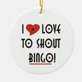 Ik hou van Shout Bingo Keramisch Ornament