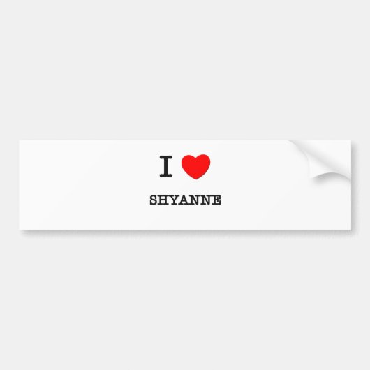 Ik hou van Shyanne Bumpersticker (Voorkant)