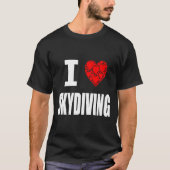 Ik hou van Skydiving T-shirt (Voorkant)