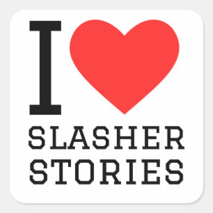 Ik hou van slasher verhalen vierkante sticker