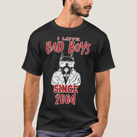 Ik hou van slechte jongens sinds 2004 t-shirt (Voorkant)