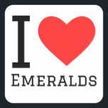 Ik hou van smaragden vierkante sticker<br><div class="desc">Ik hou van smaragden,  voor edelsteenliefhebbers</div>