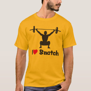 Ik hou van Snatch (gewichtheffen) T-shirt