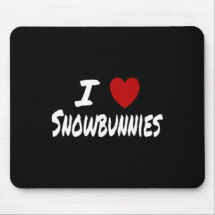 Ik hou van Sneeuwkonijntjes Skiën Snowboarden Attr Muismat
