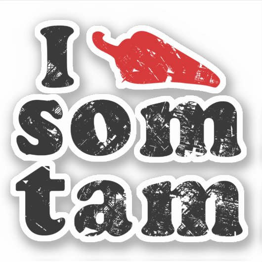 Ik hou van Som Tam ❤ Thai Isaan Food Sticker (Voorkant)