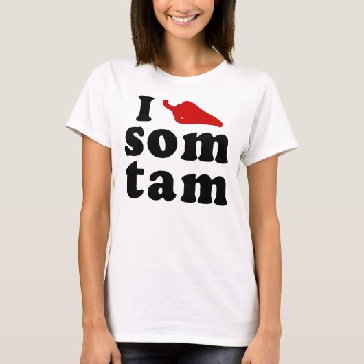 Ik hou van Som Tam ❤ Thai Isaan Food T-shirt (Voorkant)