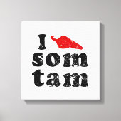 Ik hou van Som Tam ❤ Thai Isan Lao Canvas Afdruk (Voorkant)