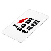 Ik hou van Som Tam ❤ Thai Isan Lao Magneet (Linkerzijde)