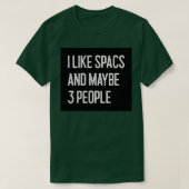 Ik hou van SPAC's en misschien 3 mensen Funny SPAC T-shirt (Design voorkant)