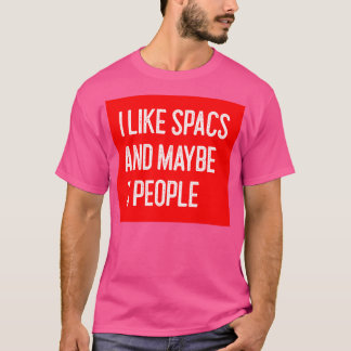 Ik hou van SPAC's en misschien 3 mensen Funny SPAC T-shirt