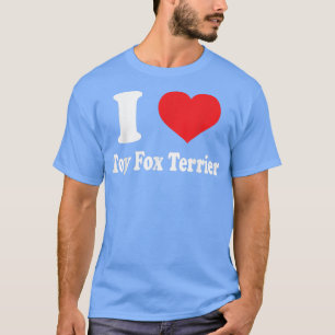 Ik hou van Speelgoed voor Terrier Hondenras Lovers T-shirt