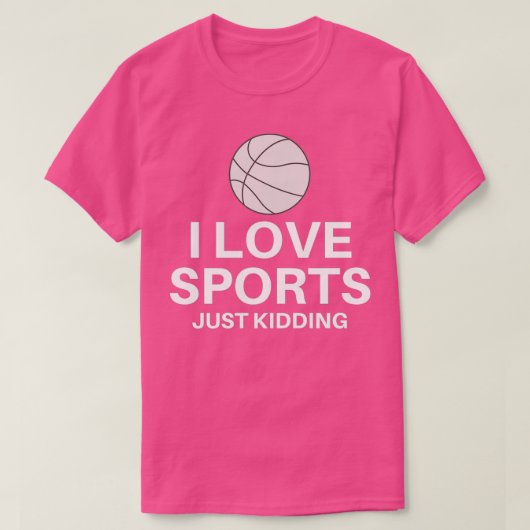 Ik hou van sport Joke Fun Happy Graphic Summer Cut T-shirt (Design voorkant)