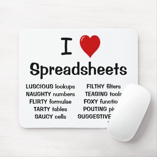 Ik hou van spreadsheets Joke Funny Absurd Redenen Muismat (Met muis)