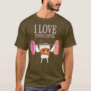 Ik hou van sterke koffie gewichtheffen bodybuildin t-shirt