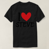 Ik hou van Steve Name Persoonlijke Mannen Guy BFF  T-shirt (Design voorkant)
