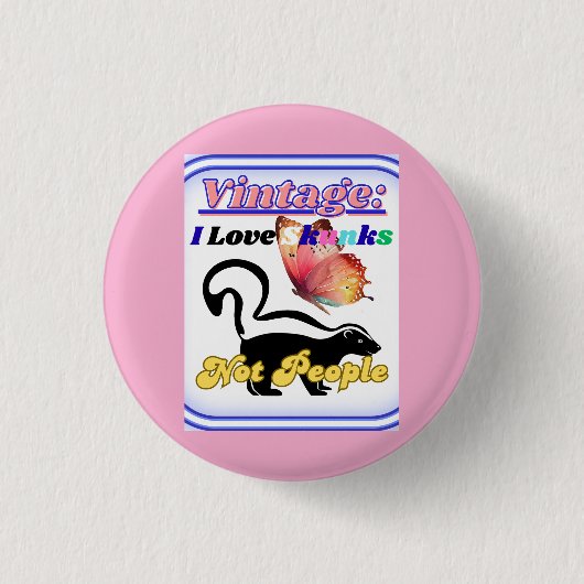Ik hou van stinkdieren, niet van mensen ronde button 3,2 cm (Voorkant)