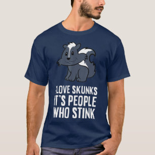 Ik hou van stinkdieren... t-shirt