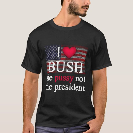 Ik hou van Struik, niet van het President T-shirt (Voorkant)