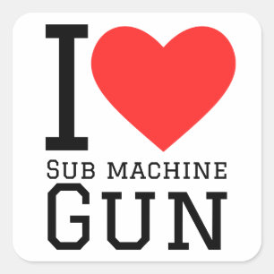 Ik hou van sub machine pistool vierkante sticker