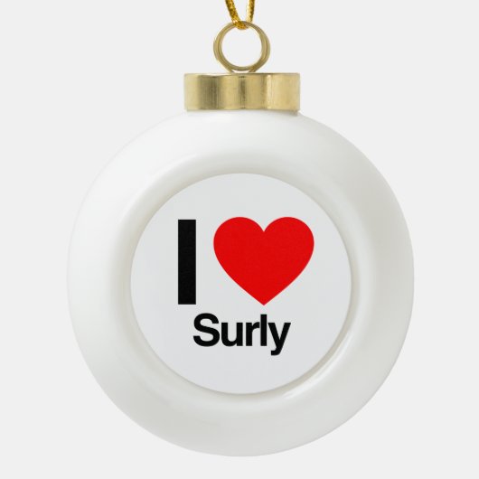 Ik hou van Surly Keramische Bal Ornament (Voorkant)